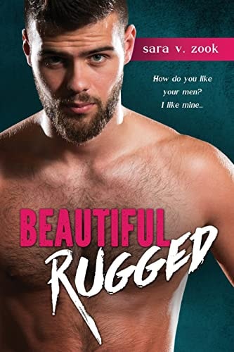Beautiful Rugged