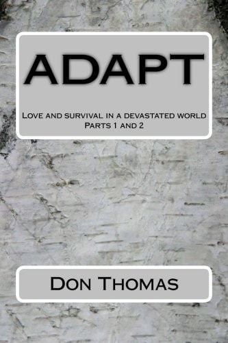 Adapt Love and Survival in a Devastated World