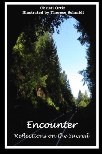 Encounter Reflections on the Sacred