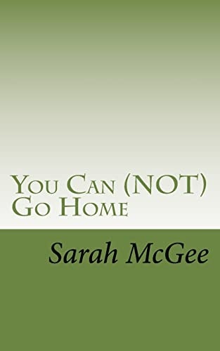 You Can (NOT) Go Home