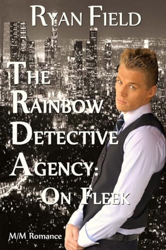 The Rainbow Detective Agency On Fleek: On Fleek