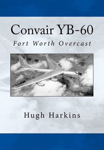 Convair YB-60 Fort Worth Overcast