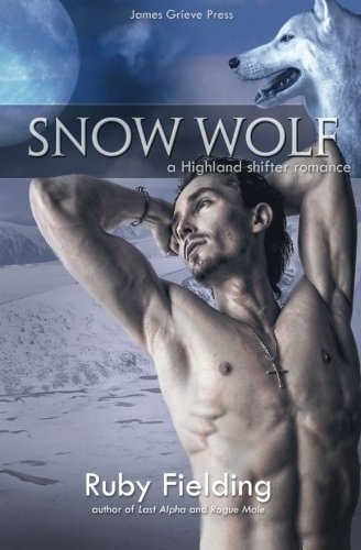 Snow Wolf A Highland Shifter Romance