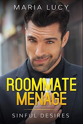 Roommate Menage Sinful Desires