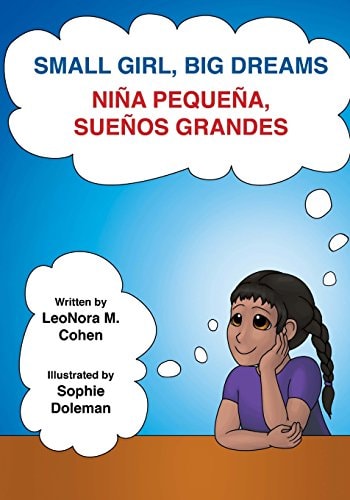 Small Girl, Big Dreams Nina Pequena, Suenos Grandes