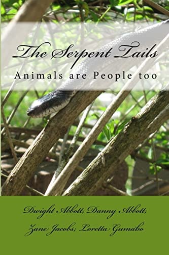 The Serpent Tails Animals Are People Too