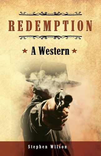 Redemption: a Western A Tale of the Wild West