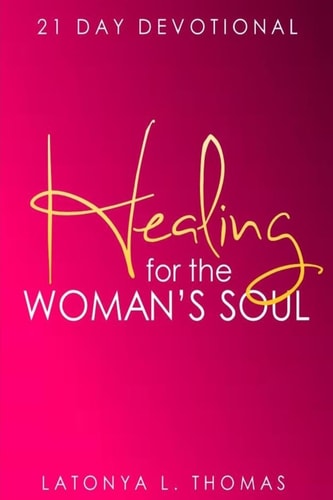 Healing for the Woman's Soul