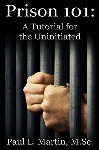 Prison 101 A Tutorial for the Uninitiated