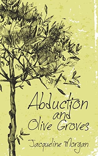 Abduction and Olive Groves