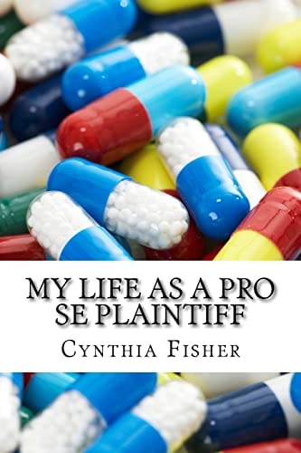 My Life As A Pro Se Plaintiff Representing Yourself In Court