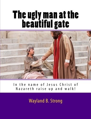 The Ugly Man At The Beautiful Gate