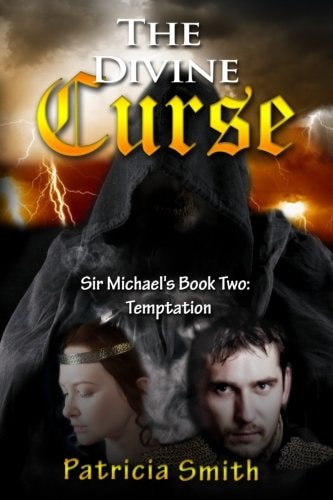 The Divine Curse Book 2 - Temptation Sir Michael's Story