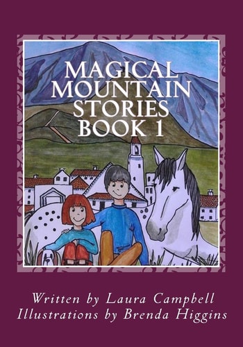 Magical Mountain Stories Tales from the Spanish Countryside