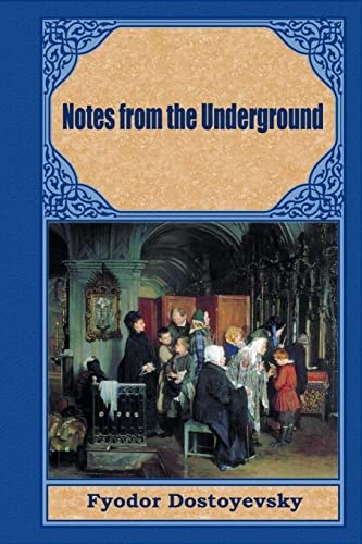 Notes from the Underground