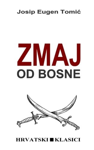 Zmaj Od Bosne Povijesni Roman