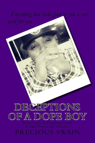 Deceptions of a Dope Boy