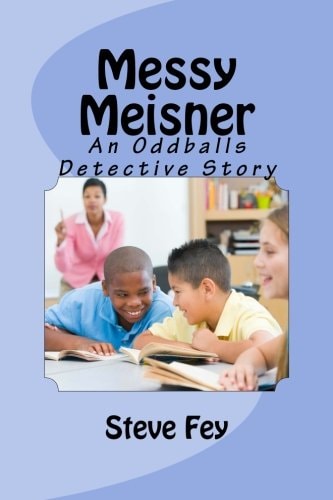 Messy Meisner An Oddballs Detective Story
