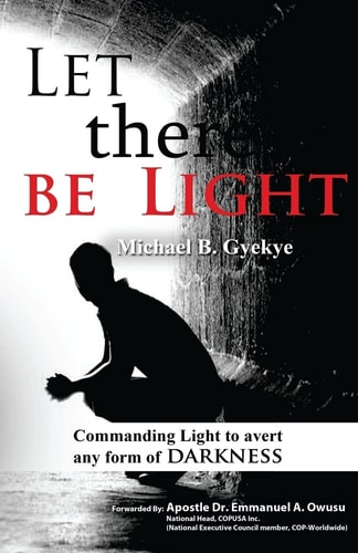 Let There Be Light Commanding Light to Avert Any Form of Darkness