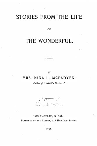 Stories from the Life of the Wonderful