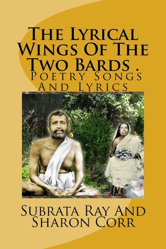 The Lyrical Wings Of The Two Bards Poet Subrata Ray And Sharon Corr