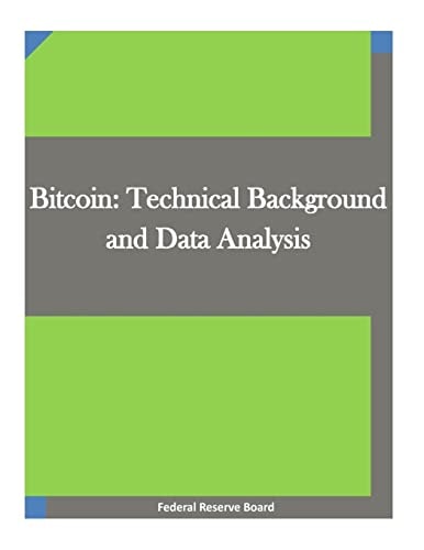 Bitcoin Technical Background and Data Analysis