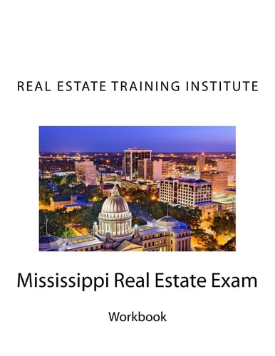 Mississippi Real Estate Exam Real Estate Training Institute