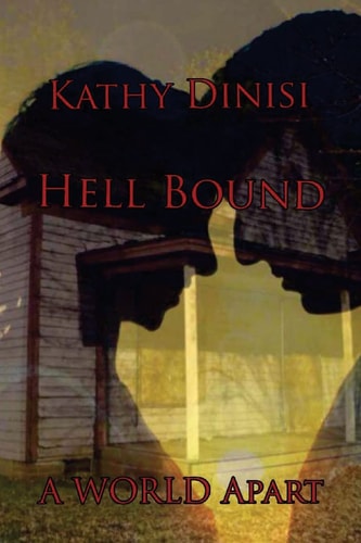 Hell Bound (a World Apart)