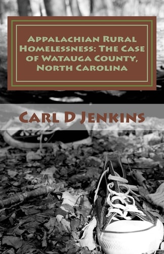 Appalachian Rural Homelessness The Case of Watauga County, North Carolina