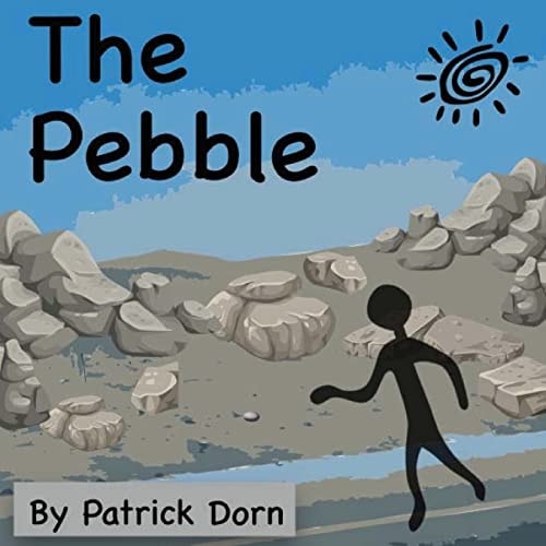 The Pebble A Colorful, Religious Children's Picture Book Telling the Story of David and Goliath from the Stone's Point of View