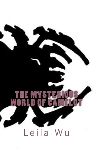 The Mysterious World of Camelot Book 2