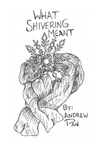 What Shivering Meant A Short Story