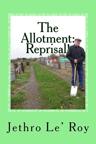 The Allotment... . . Reprisal!