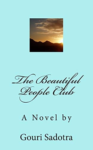 The Beautiful People Club A Novel By