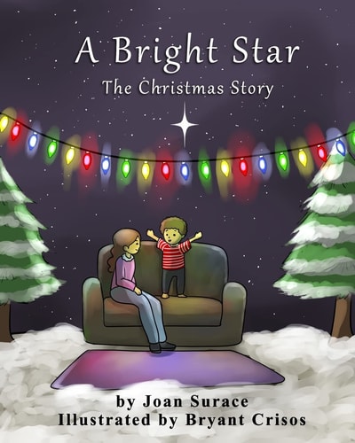 A Bright Star The Christmas Story
