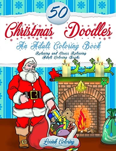 50 Christmas Doodles An Adult Coloring Book (Relaxing and Stress Relieving Adult Coloring Books)
