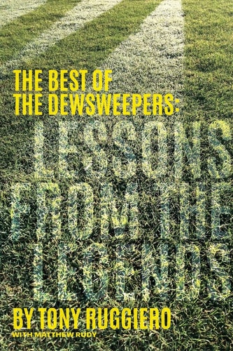 Lessons from the Legends The Best of the Dewsweepers