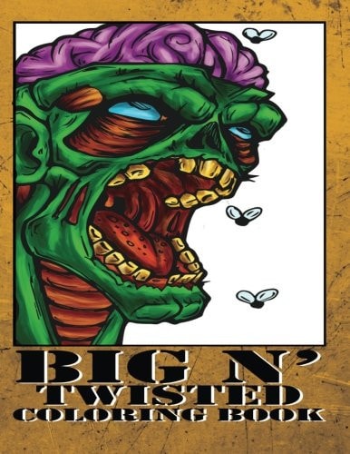 Big N' Twisted Coloring Book