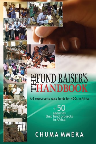 The Fundraiser's Handbook A-Z Resource on How to Raise Funds for NGOs in Africa