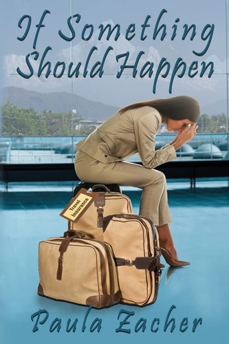 If Something Should Happen A Travel Insurance Disaster