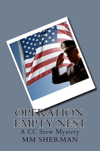 Operation Empty Nest: A CC Stew Mystery