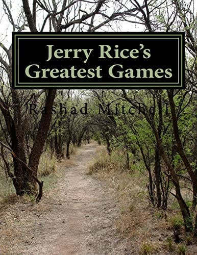 Jerry Rice's Greatest Games