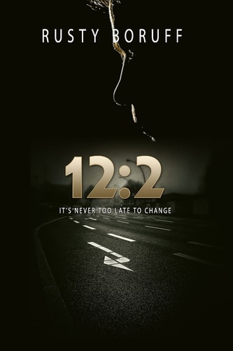 12 2: It's Never Too Late To Change