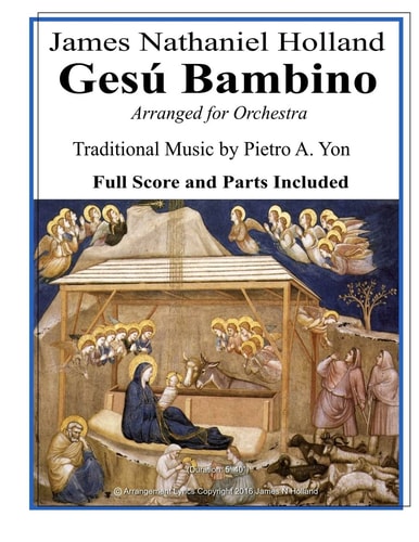 Gesu Bambino Arranged for Orchestra Tenor Or Soprano Soloist with New English Lyrics Full Score and Parts