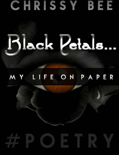 BLACK PETALS.....My Life On Paper