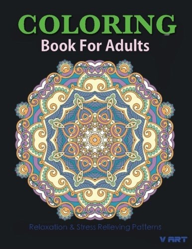 Coloring Books for Adults, Volume 19 Coloring Books for Adults: Stress Relieving Patterns