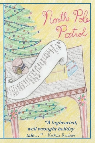 North Pole Patrol A Christmas Adventure