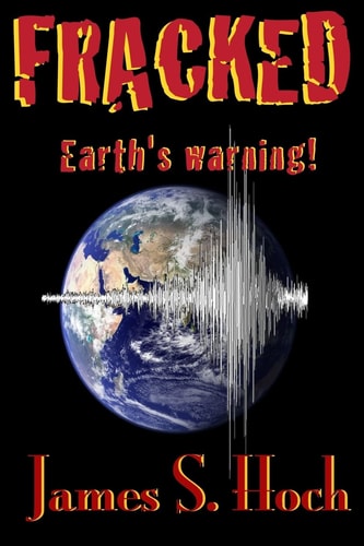 Fracked Earth's Warning