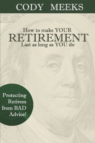 How to Make YOUR RETIREMENT Last As Long As YOU Do