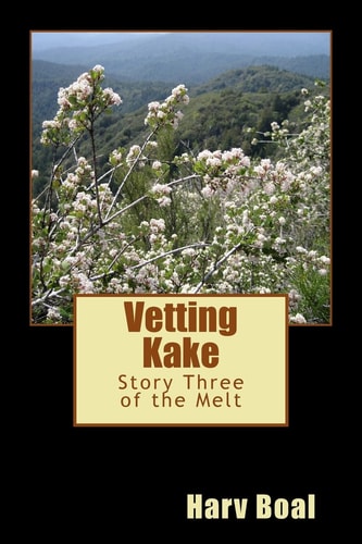 Vetting Kake Story Three of the Melt